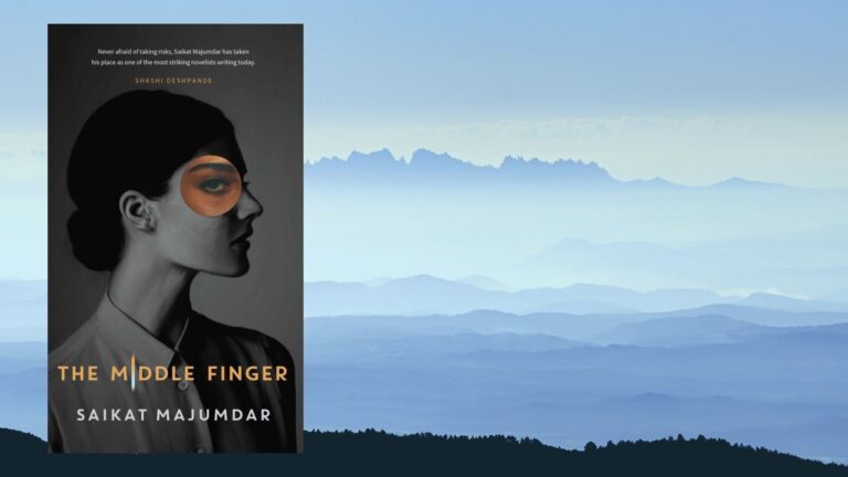 Book Review: Saikat Majumdar’s The Middle Finger