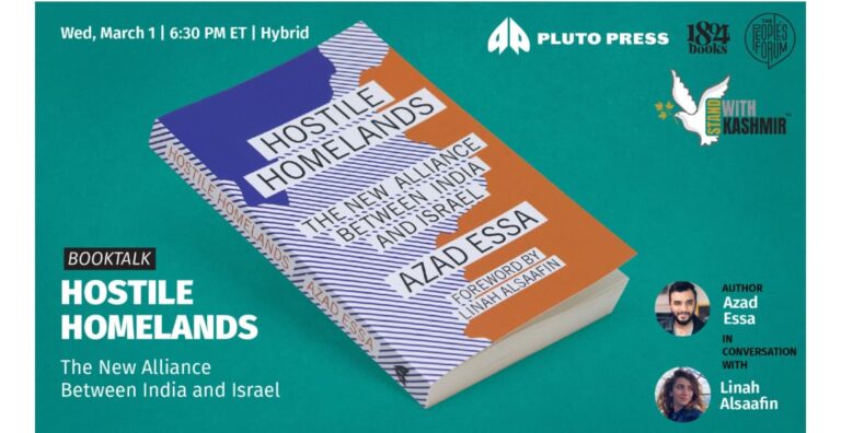 Hostile Homelands: The new Alliance between India and Israel by Azad Essa